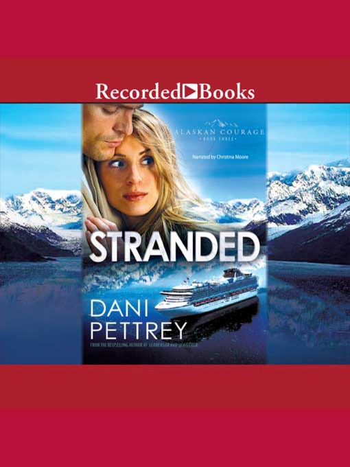 Title details for Stranded by Dani Pettrey - Wait list